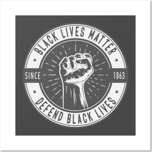 black lives matter defend black lives Posters and Art